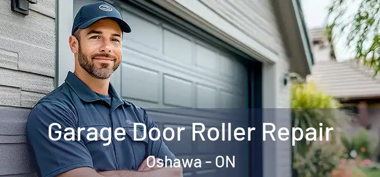  Garage Door Roller Repair Oshawa - ON