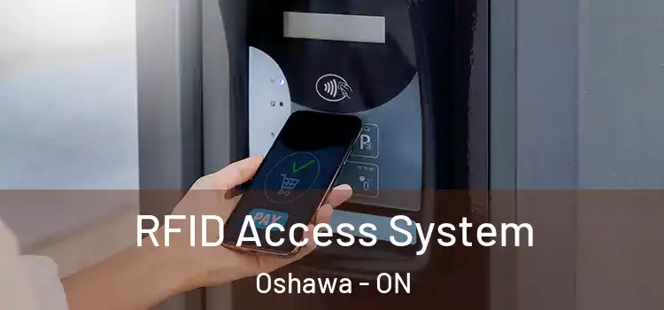 RFID Access System Oshawa - ON